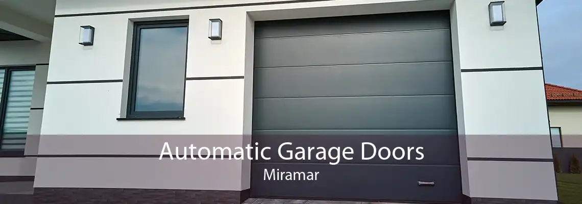 Automatic Garage Doors Miramar