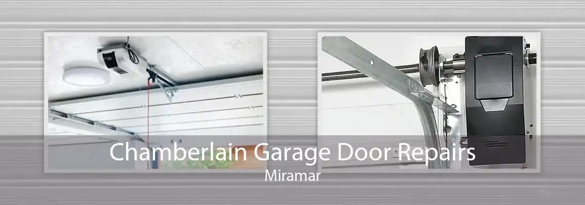 Chamberlain Garage Door Repairs Miramar