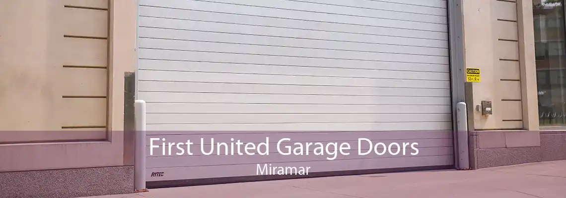 First United Garage Doors Miramar