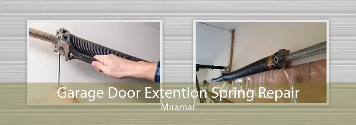 Garage Door Extention Spring Repair Miramar