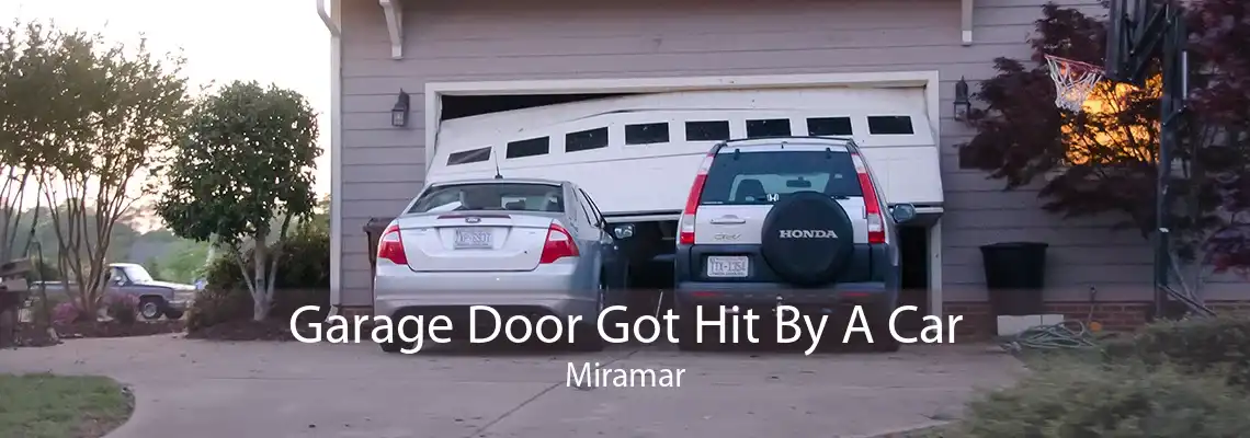 Garage Door Got Hit By A Car Miramar
