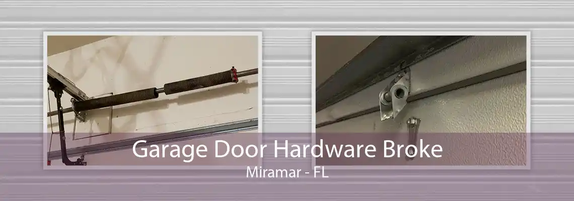 Garage Door Hardware Broke Miramar - FL
