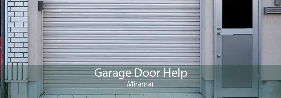 Garage Door Help Miramar