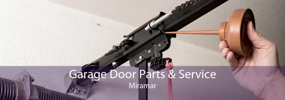 Garage Door Parts & Service Miramar