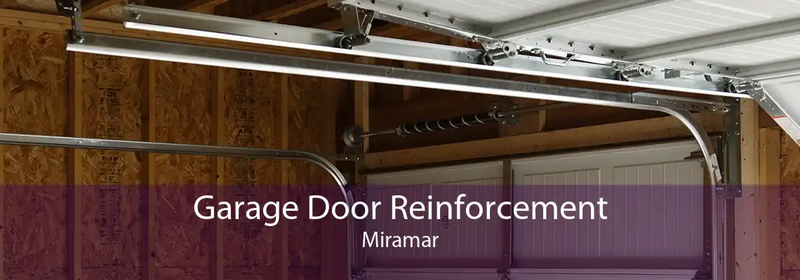 Garage Door Reinforcement Miramar