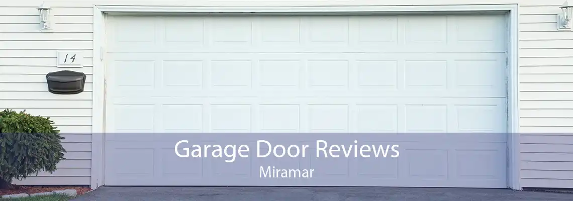 Garage Door Reviews Miramar