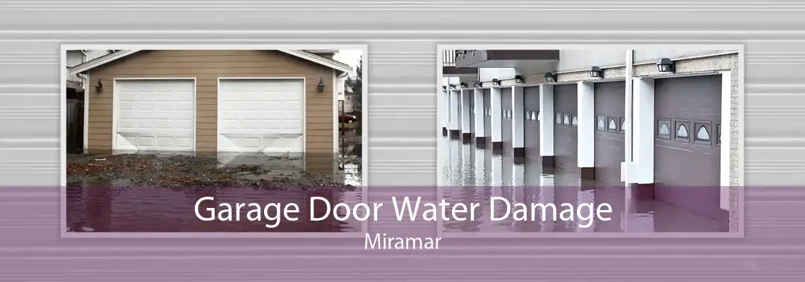 Garage Door Water Damage Miramar