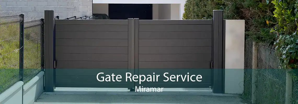 Gate Repair Service Miramar