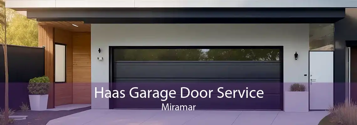 Haas Garage Door Service Miramar