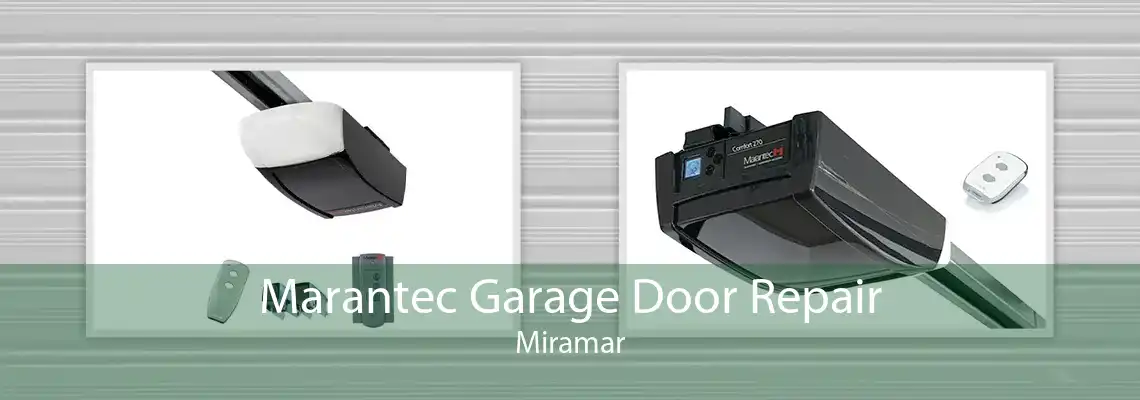 Marantec Garage Door Repair Miramar