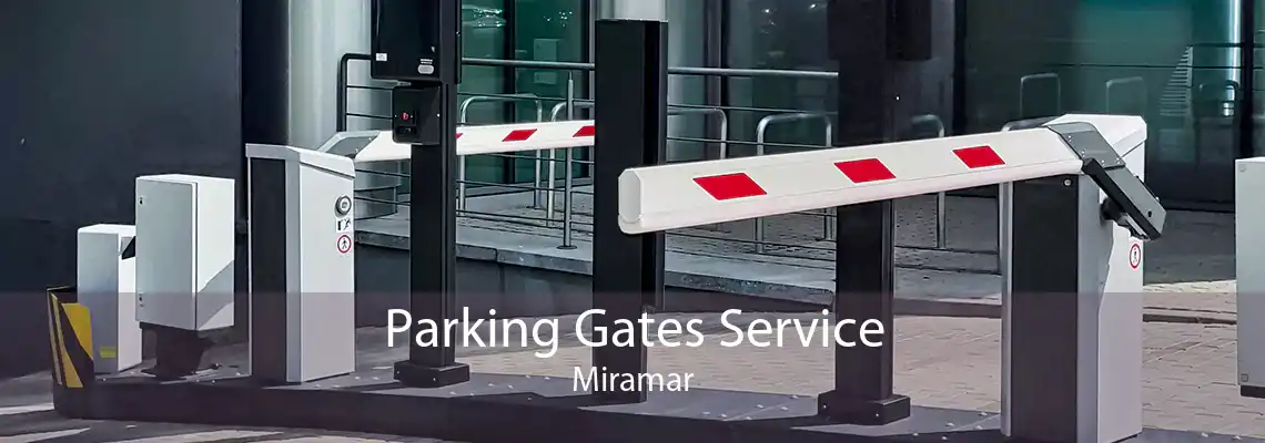 Parking Gates Service Miramar