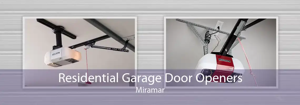 Residential Garage Door Openers Miramar