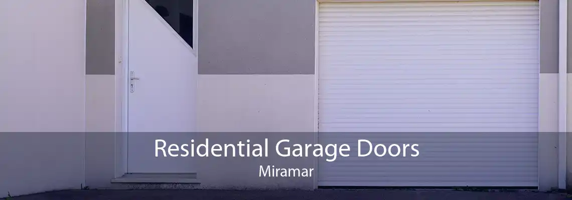 Residential Garage Doors Miramar
