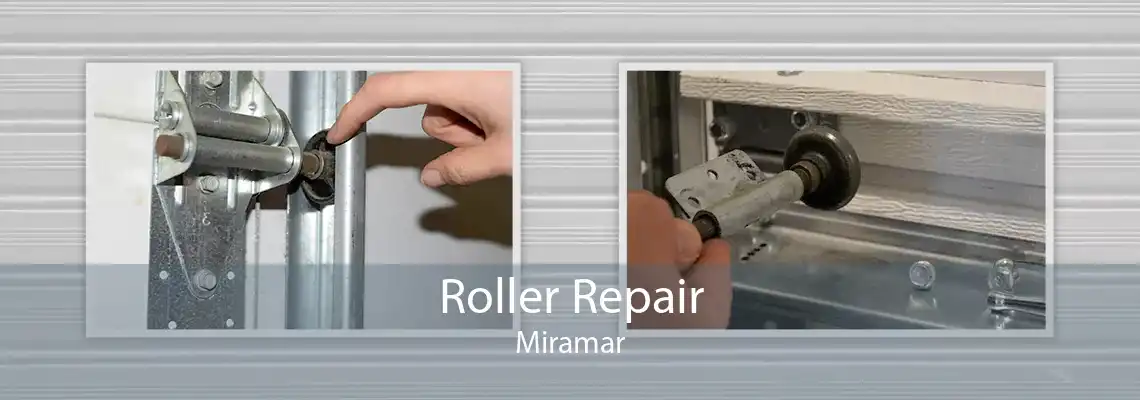 Roller Repair Miramar