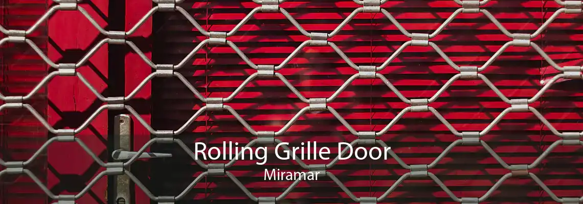 Rolling Grille Door Miramar