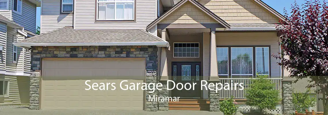 Sears Garage Door Repairs Miramar