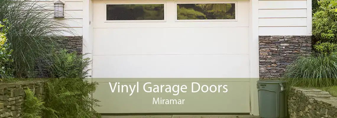 Vinyl Garage Doors Miramar