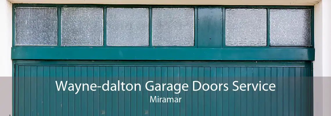 Wayne-dalton Garage Doors Service Miramar