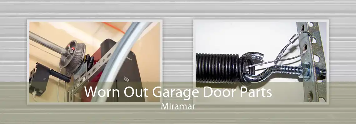 Worn Out Garage Door Parts Miramar